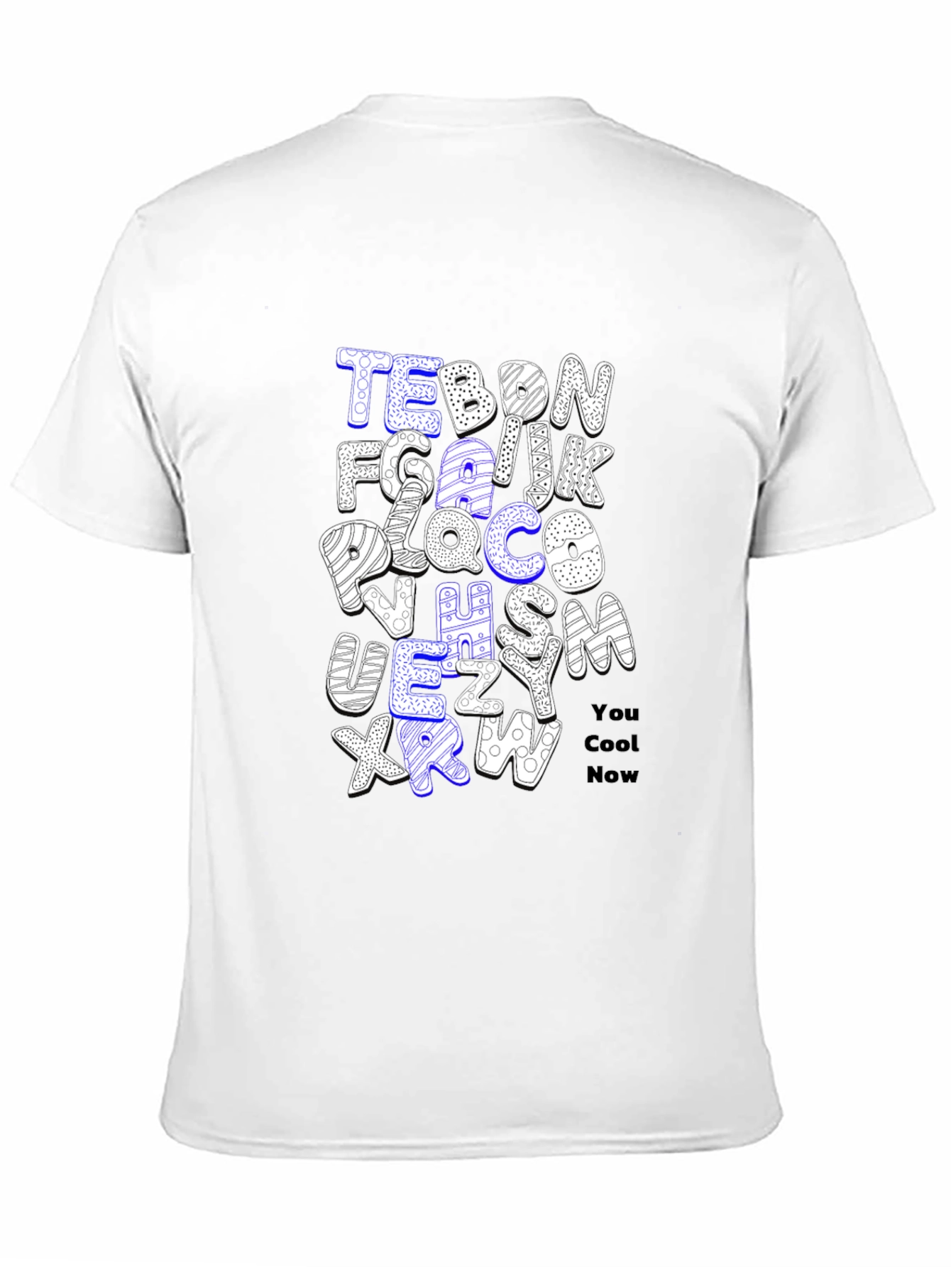 Alphabet Letter T-Shirt - You Cool Now