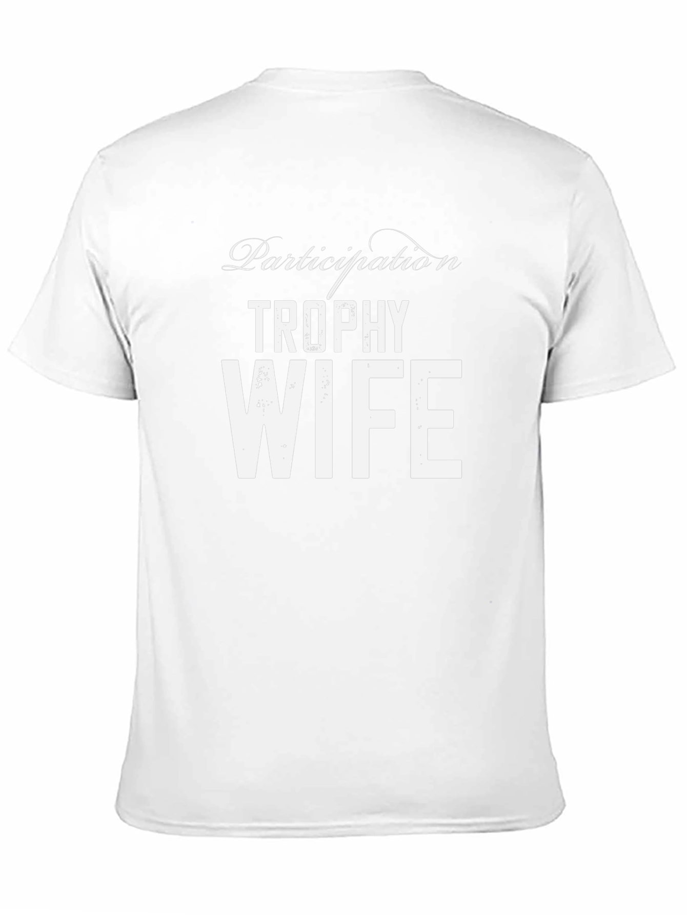 Trophy Wife Graphic Tee - Participation Award