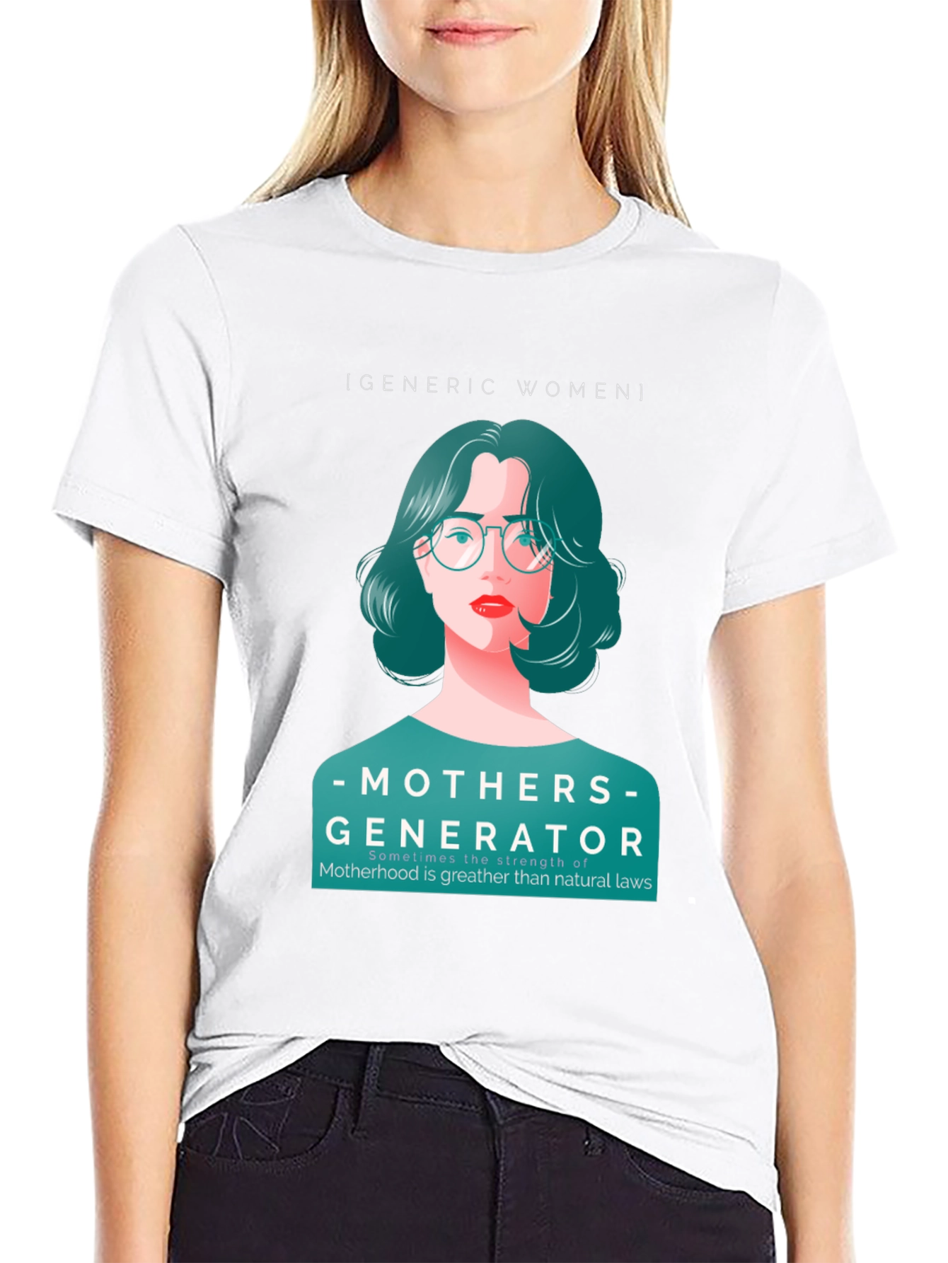 Mothers Generator T-Shirt - Empowering Womens Design