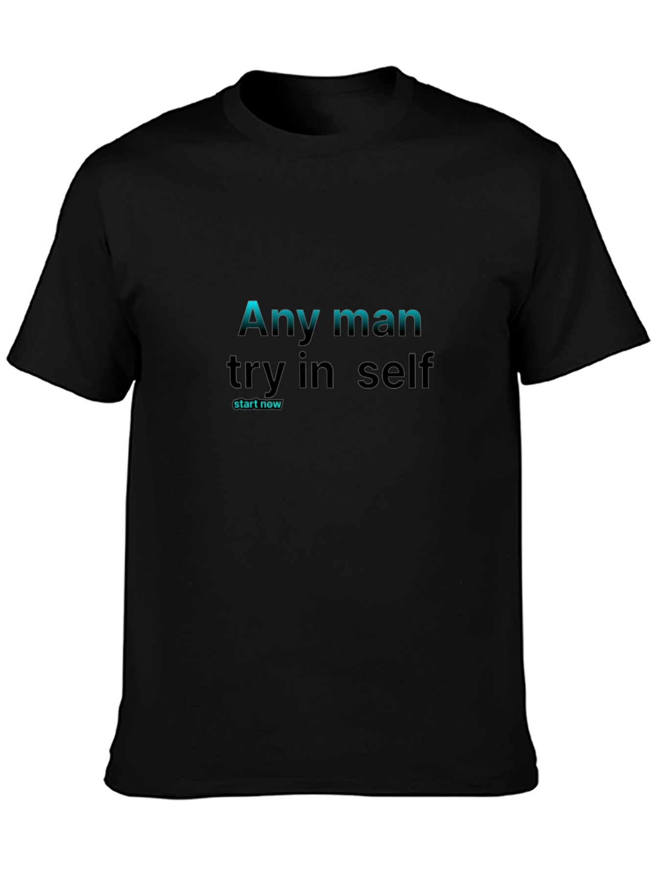 Motivational Black T-Shirt