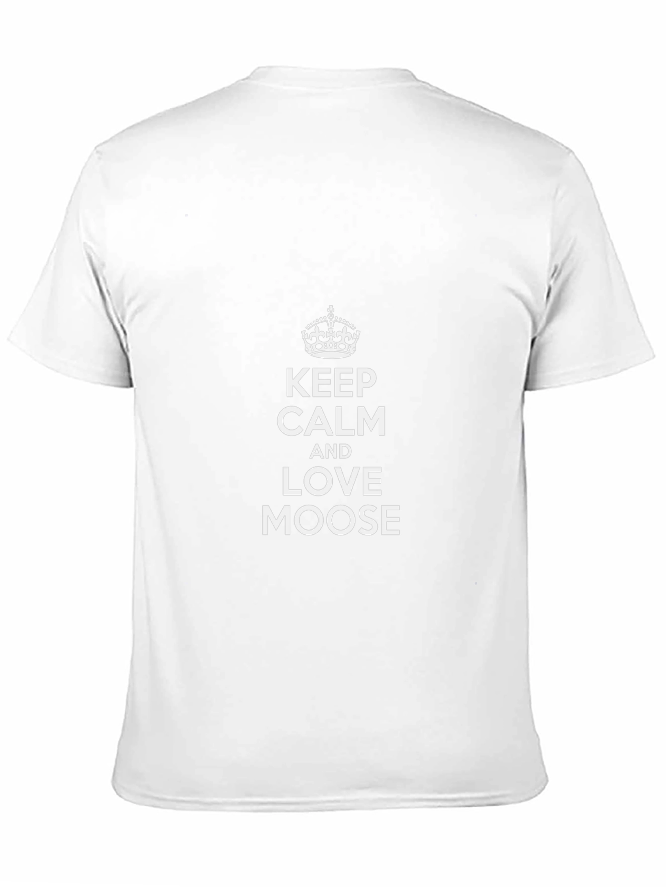 Keep Calm and Love Moose T-Shirt - Unisex
