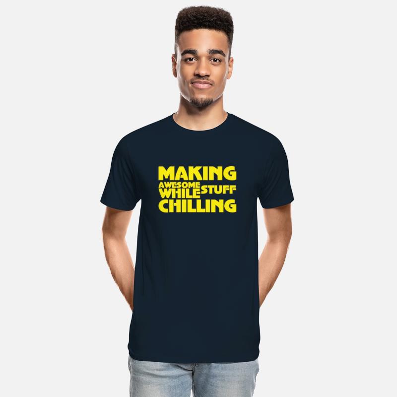 Making awesome stuff while chilling