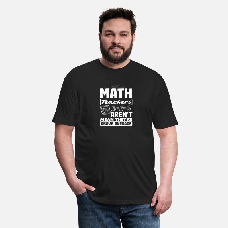 Math Teacher Aren't Mean They're Above Average