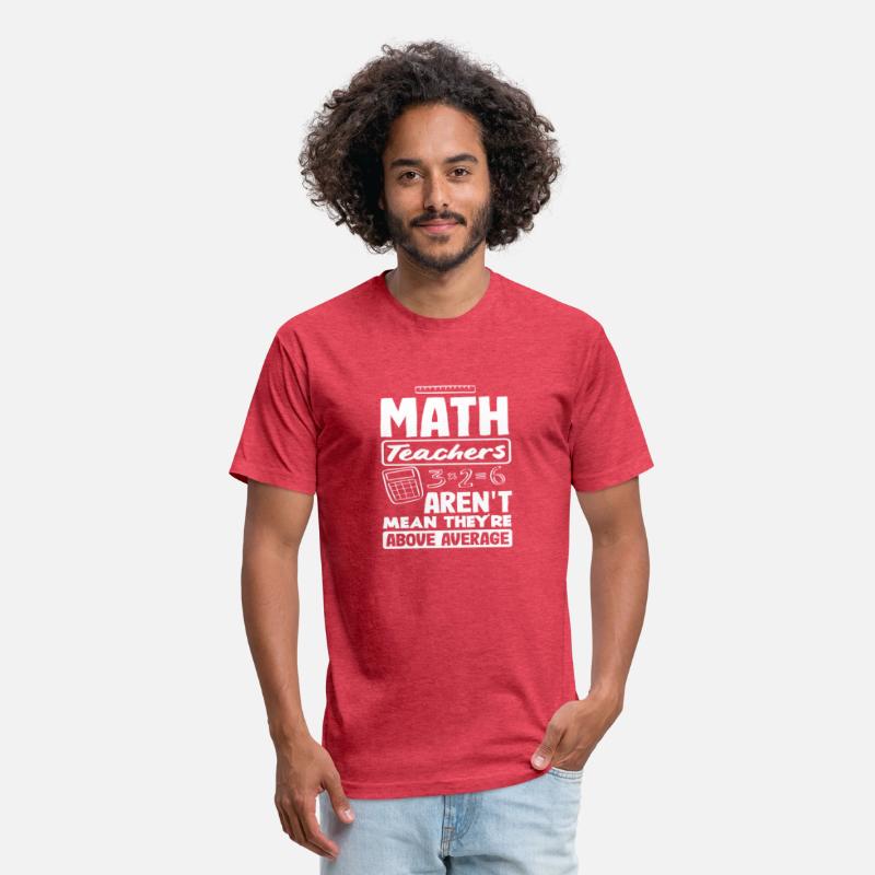 Math Teacher Aren't Mean They're Above Average