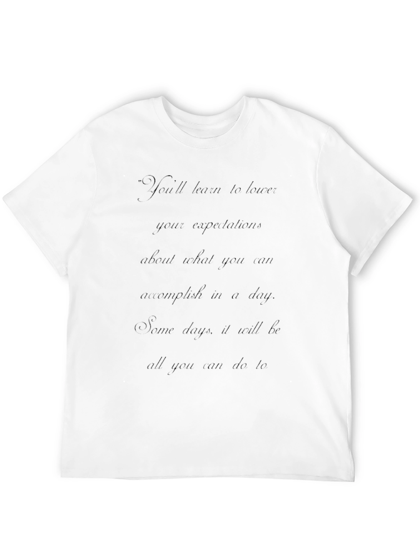 Motivational Black T-Shirt with Quote