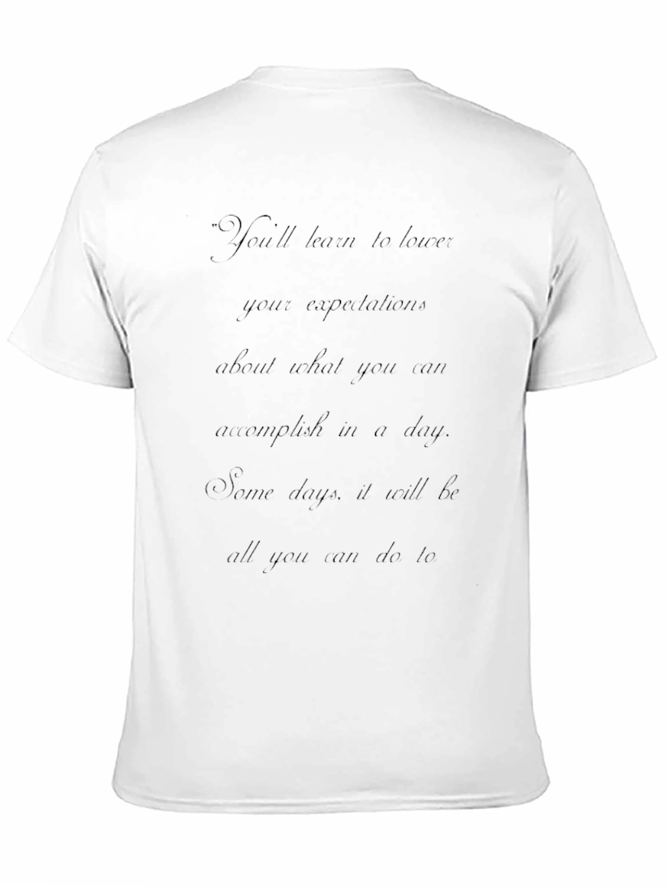 Motivational Black T-Shirt with Quote