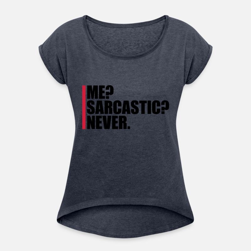 me sarcastic never quote