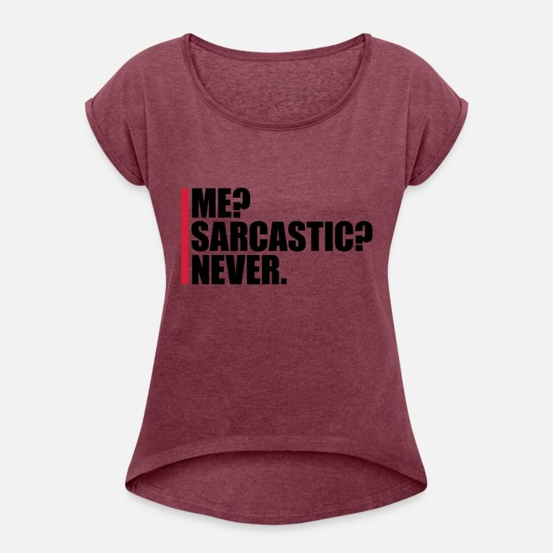 me sarcastic never quote