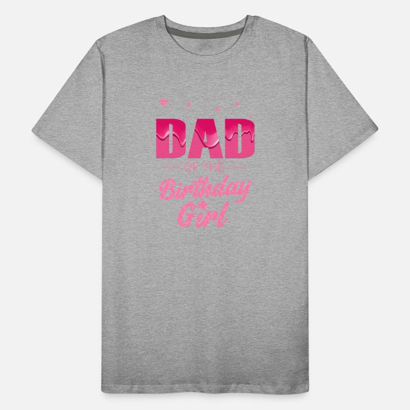 Mens Dad of the Birthday Girl Daughter Matching