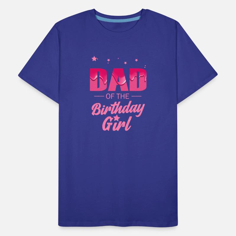 Mens Dad of the Birthday Girl Daughter Matching