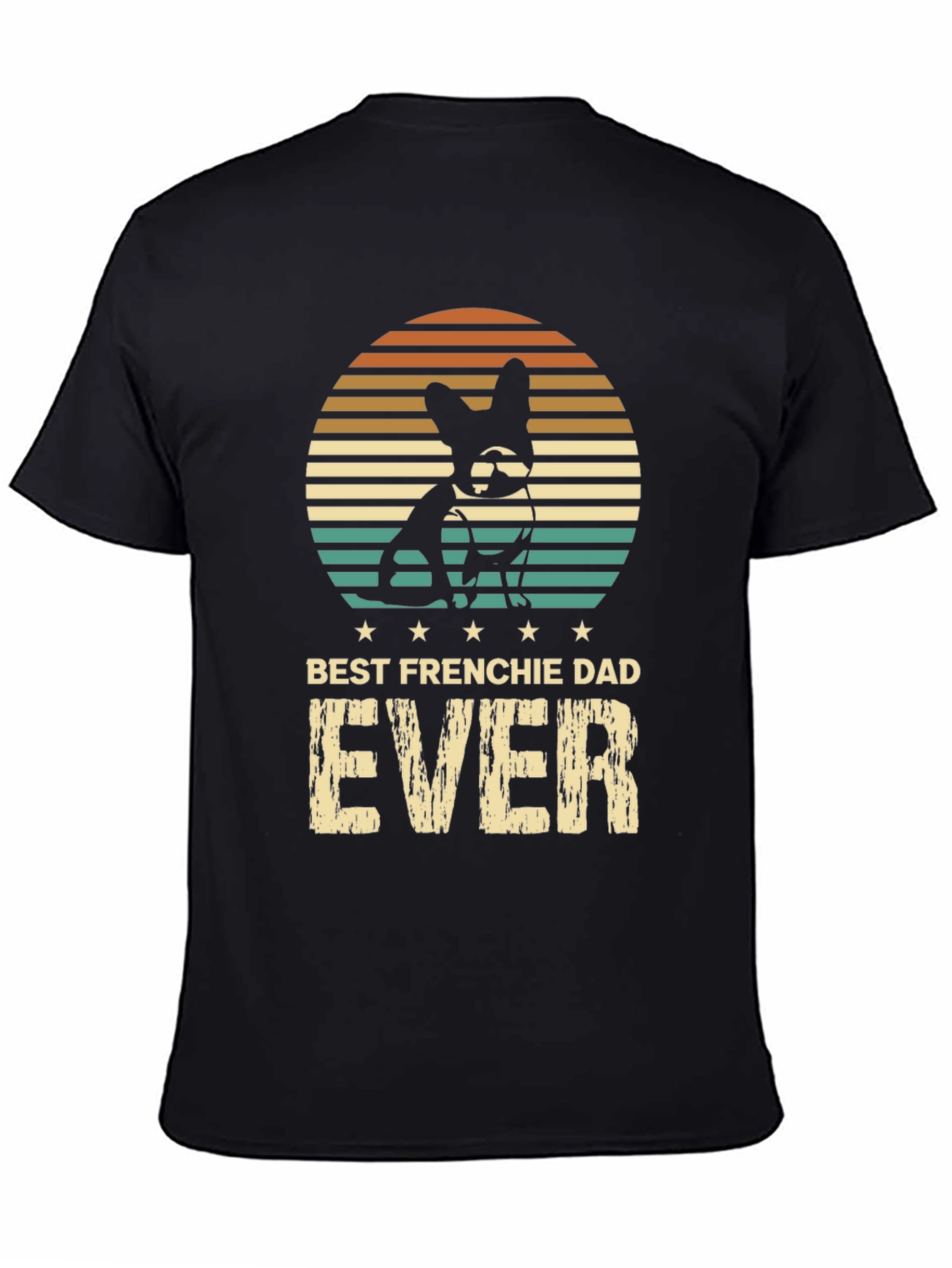 Best Frenchie Dad Ever Black T-Shirt