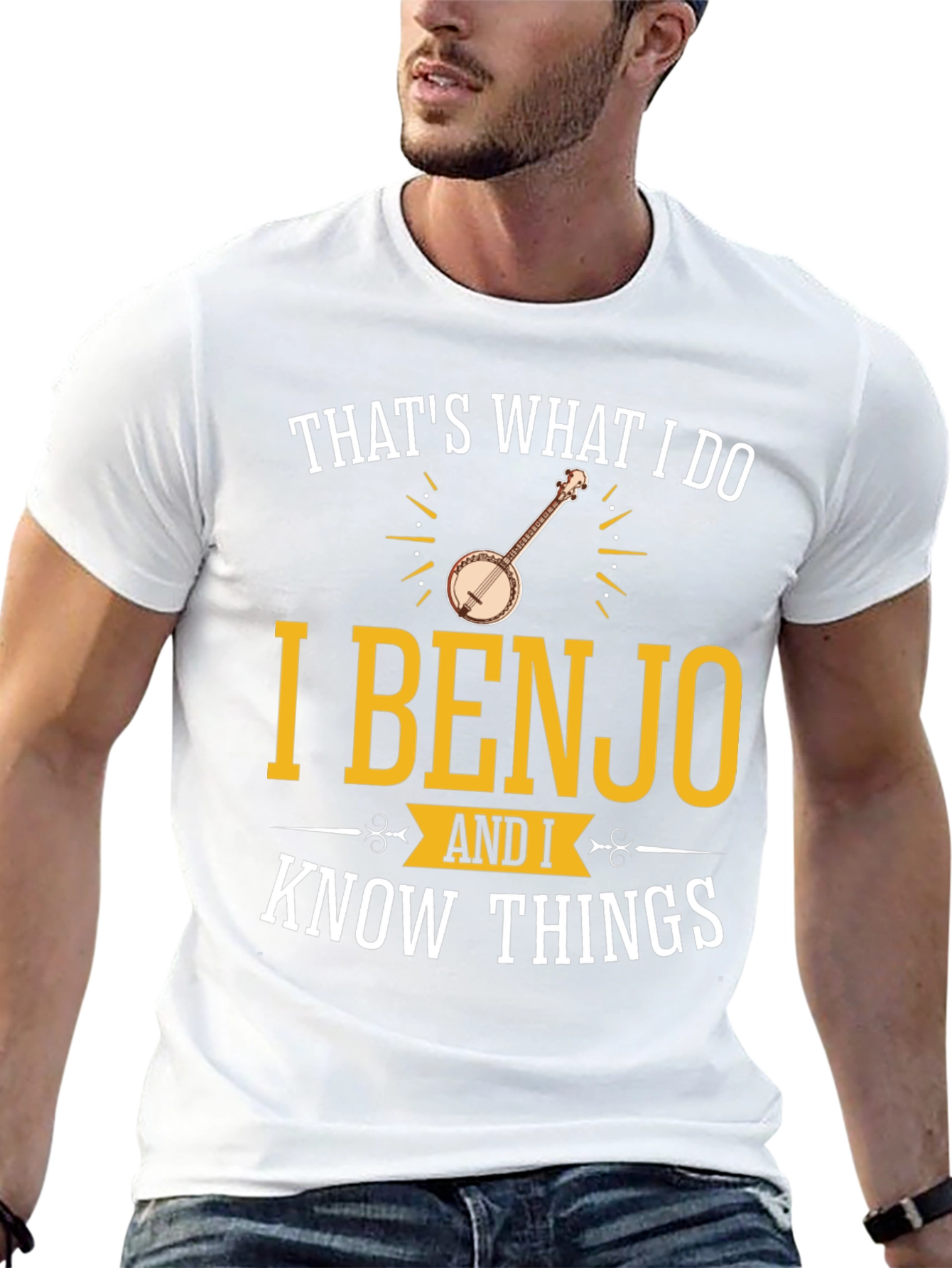 I Benjo and I Know Things T-Shirt