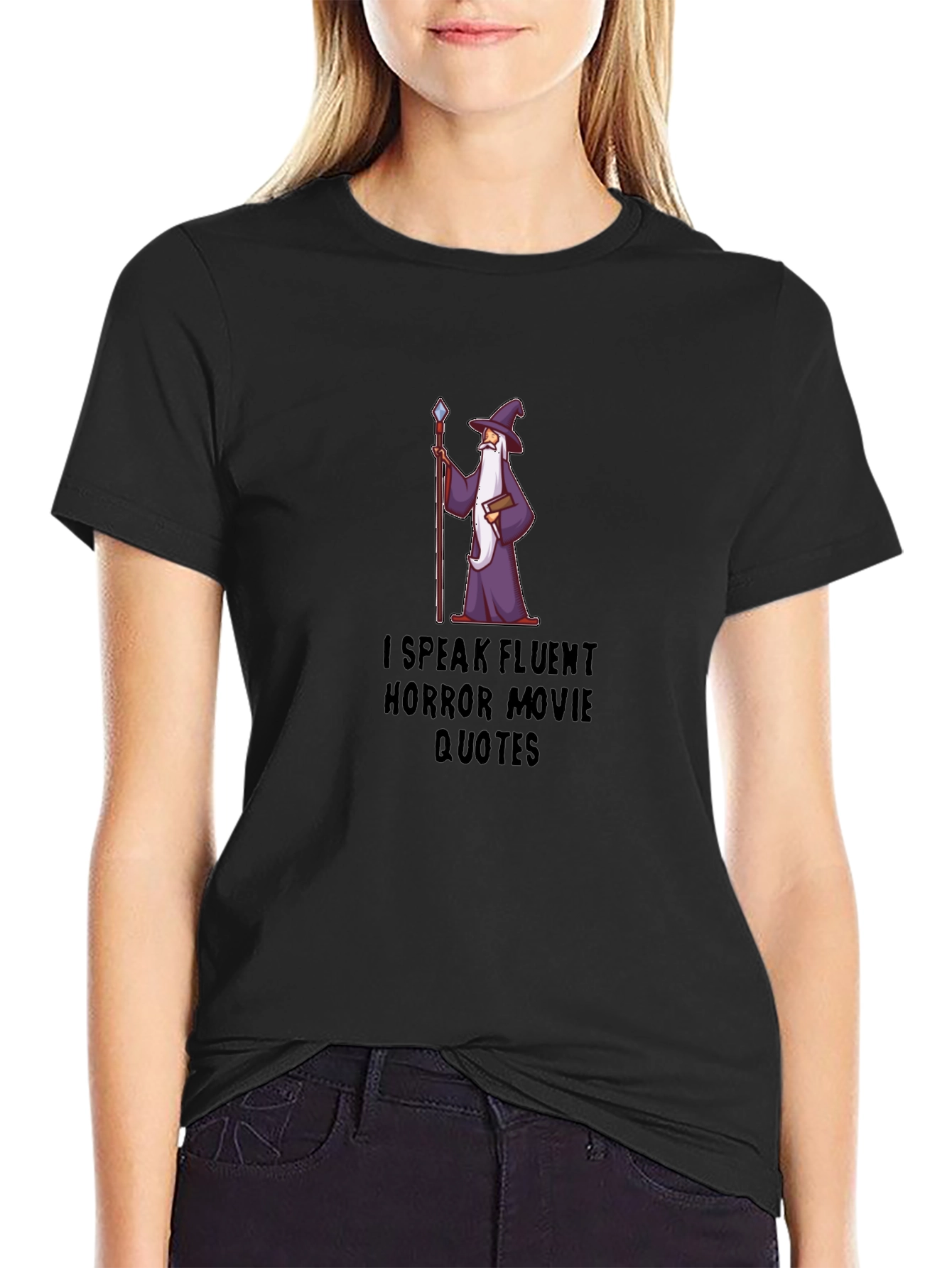 Horror Movie Quote T-Shirt - Fluent Wizard