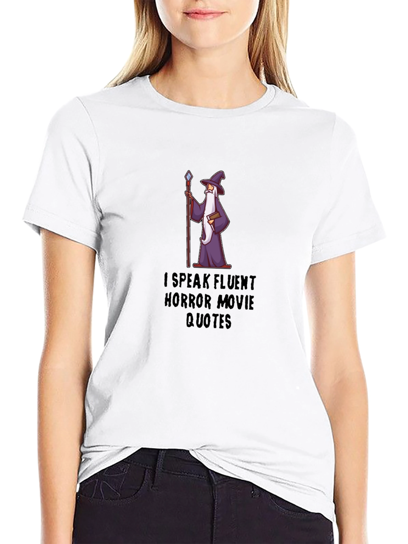 Horror Movie Quote T-Shirt - Fluent Wizard