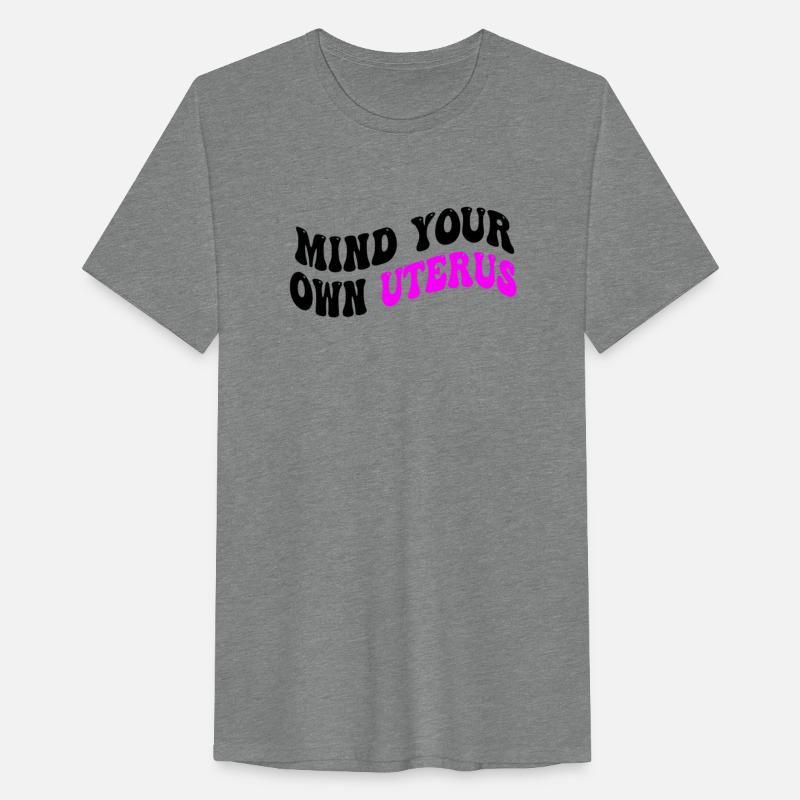 Mind Your Own Uterus Shirt, Vintage Retro Tees, Fe