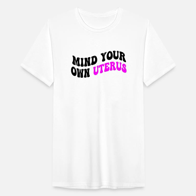 Mind Your Own Uterus Shirt, Vintage Retro Tees, Fe
