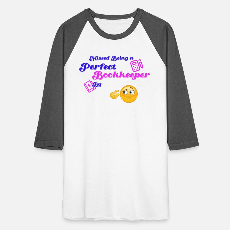 Missed Being a Perfect Bookkeeper by
