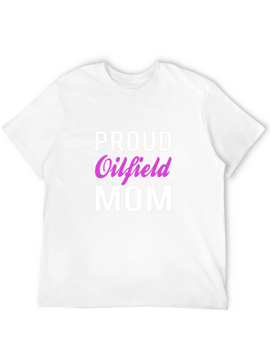 Proud Oilfield Mom T-Shirt - Black Crew Neck