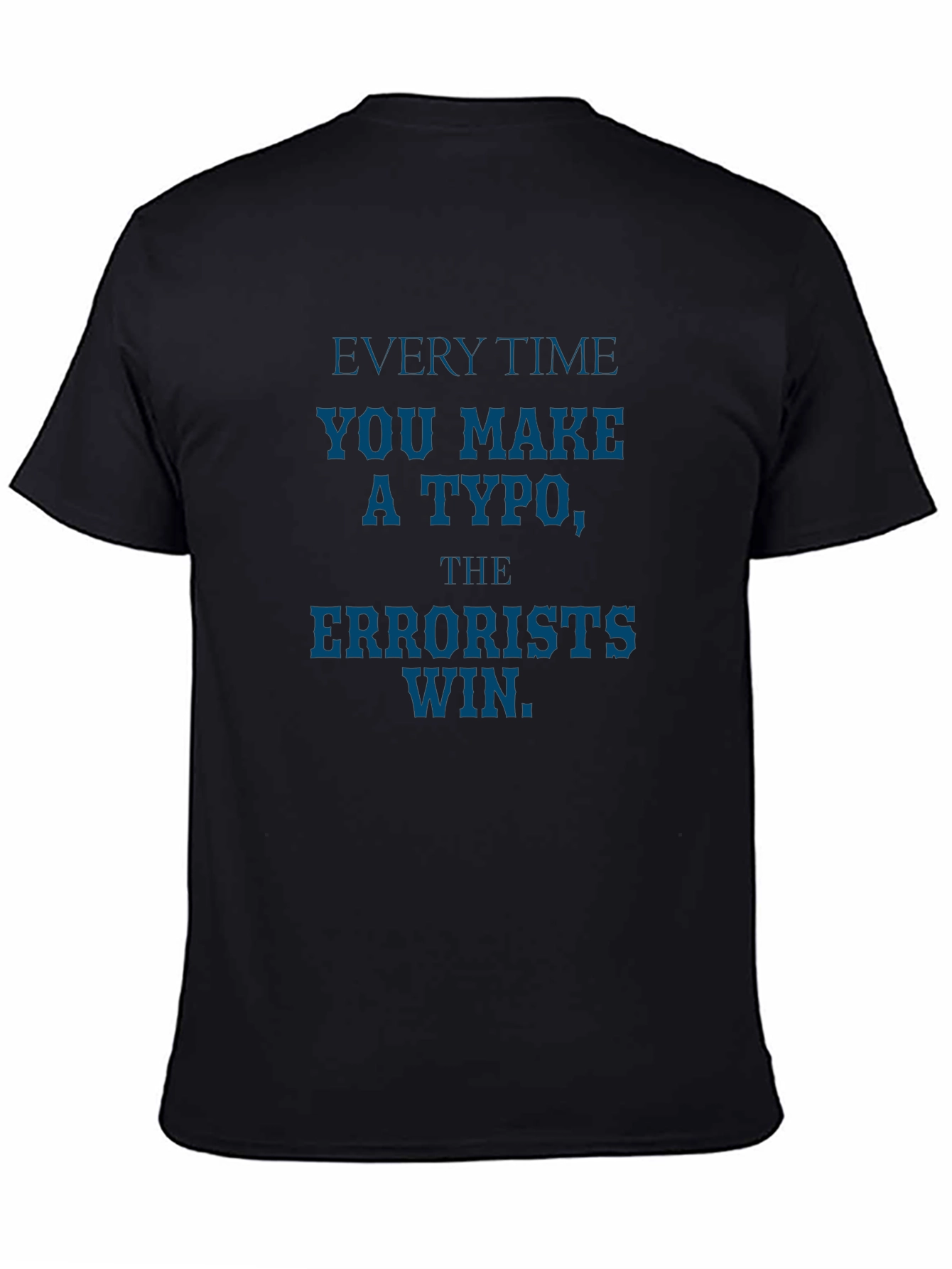 Typo Errorist T-Shirt