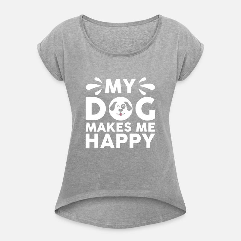 My Dog Makes Me Happy