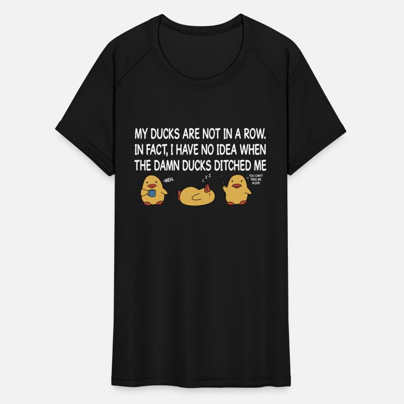 My Ducks Are Not In A Row