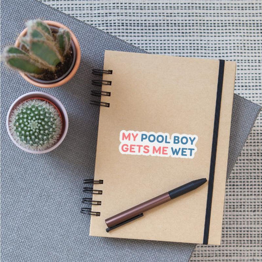 My Pool Boy Gets Me Wet