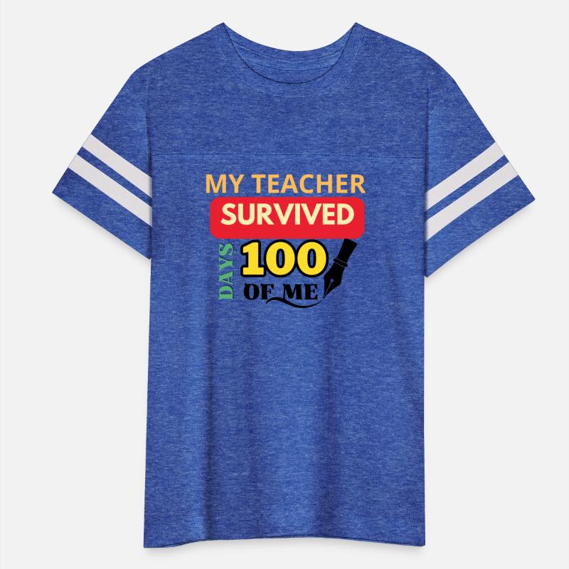 My Teacher Survived 100 Days Of Me Funny 100 Days