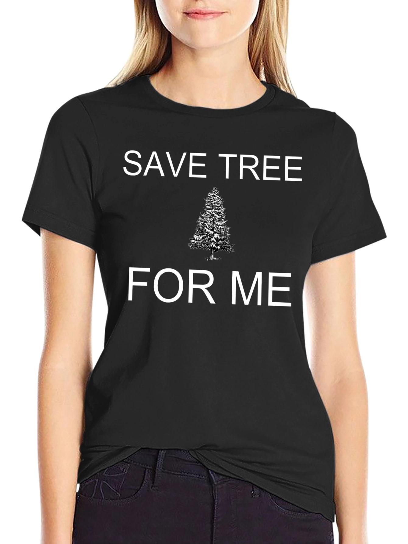 Save Tree For Me Graphic Tee