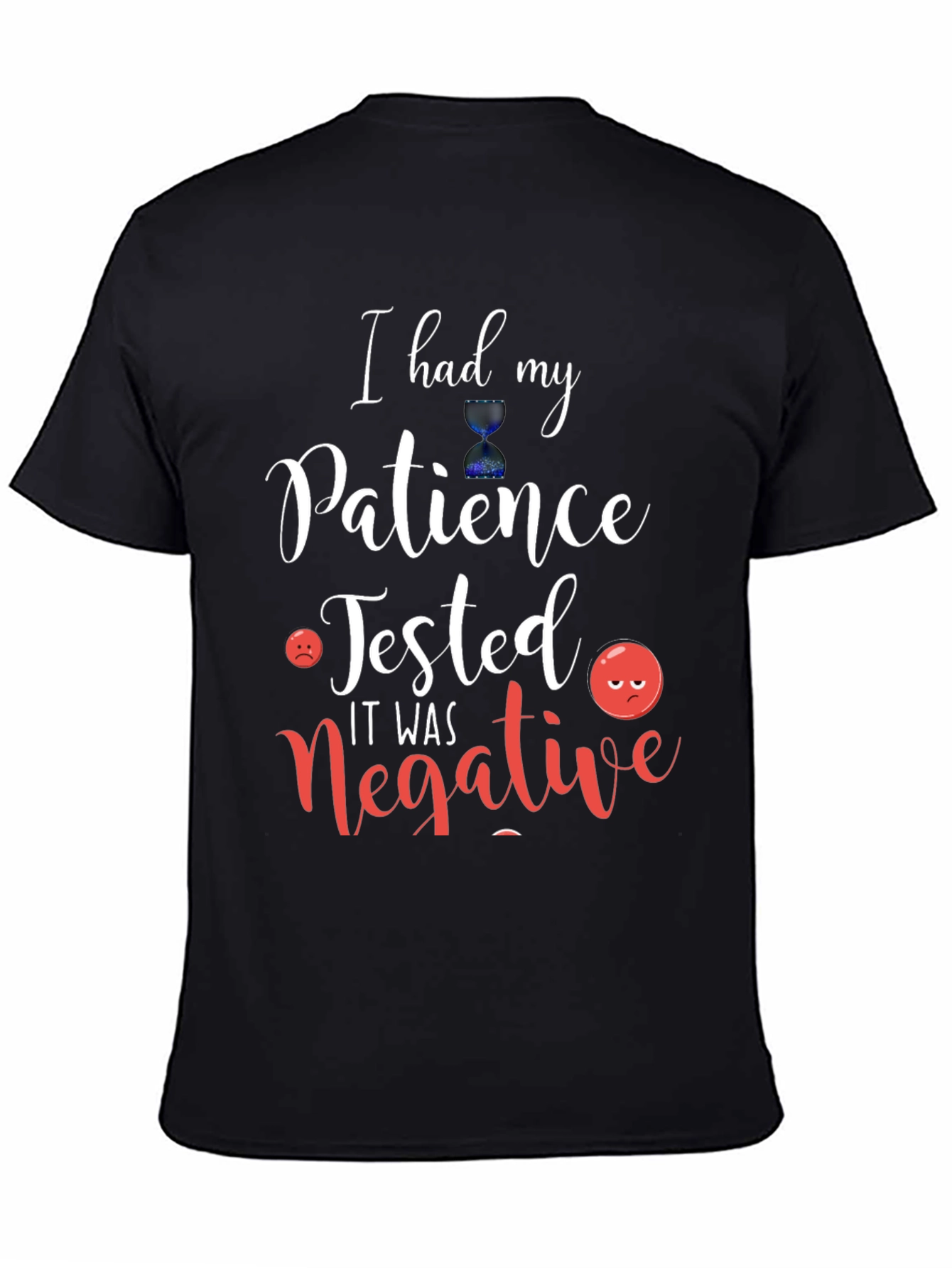 Humorous Patience Tested Graphic Tee