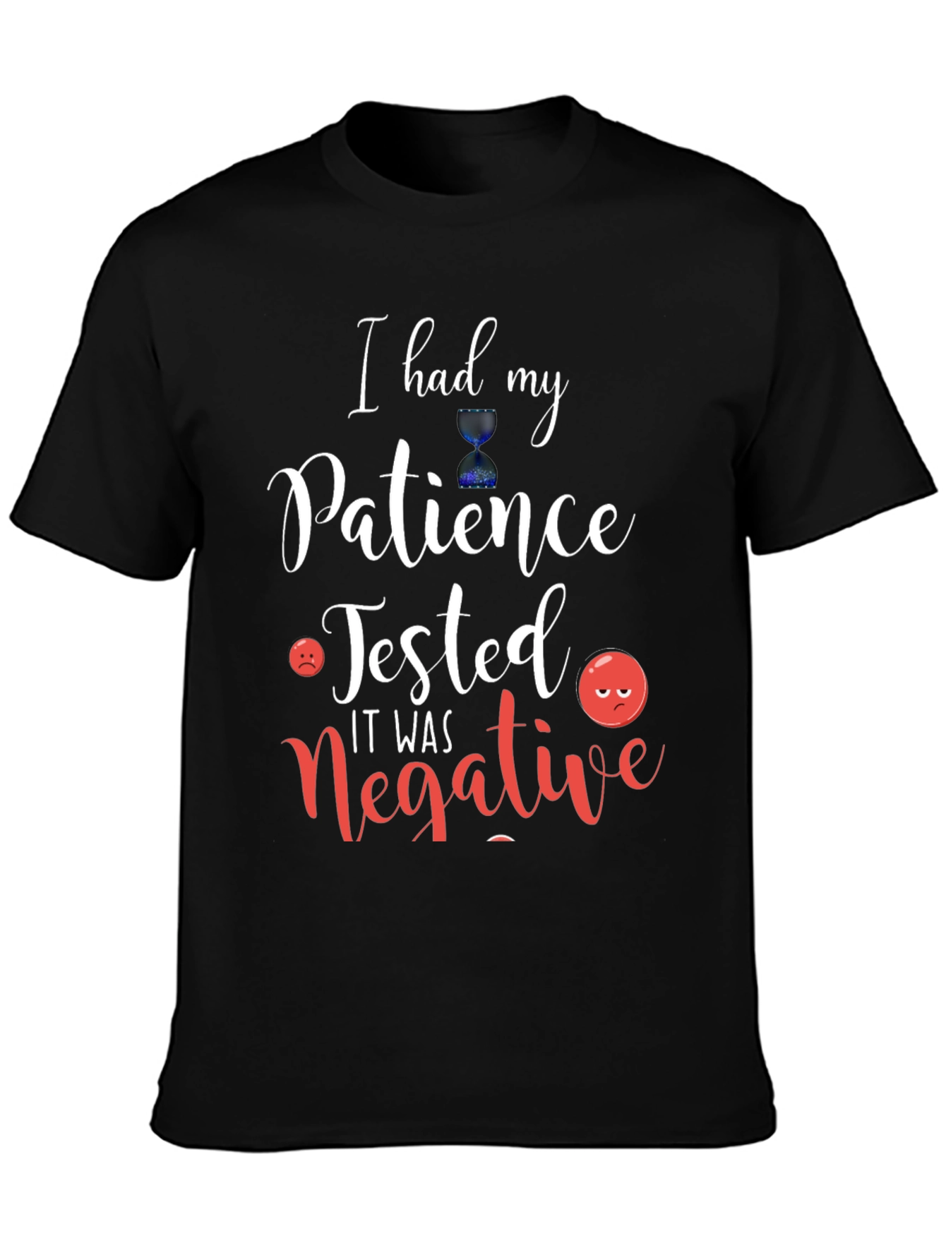 Humorous Patience Tested Graphic Tee