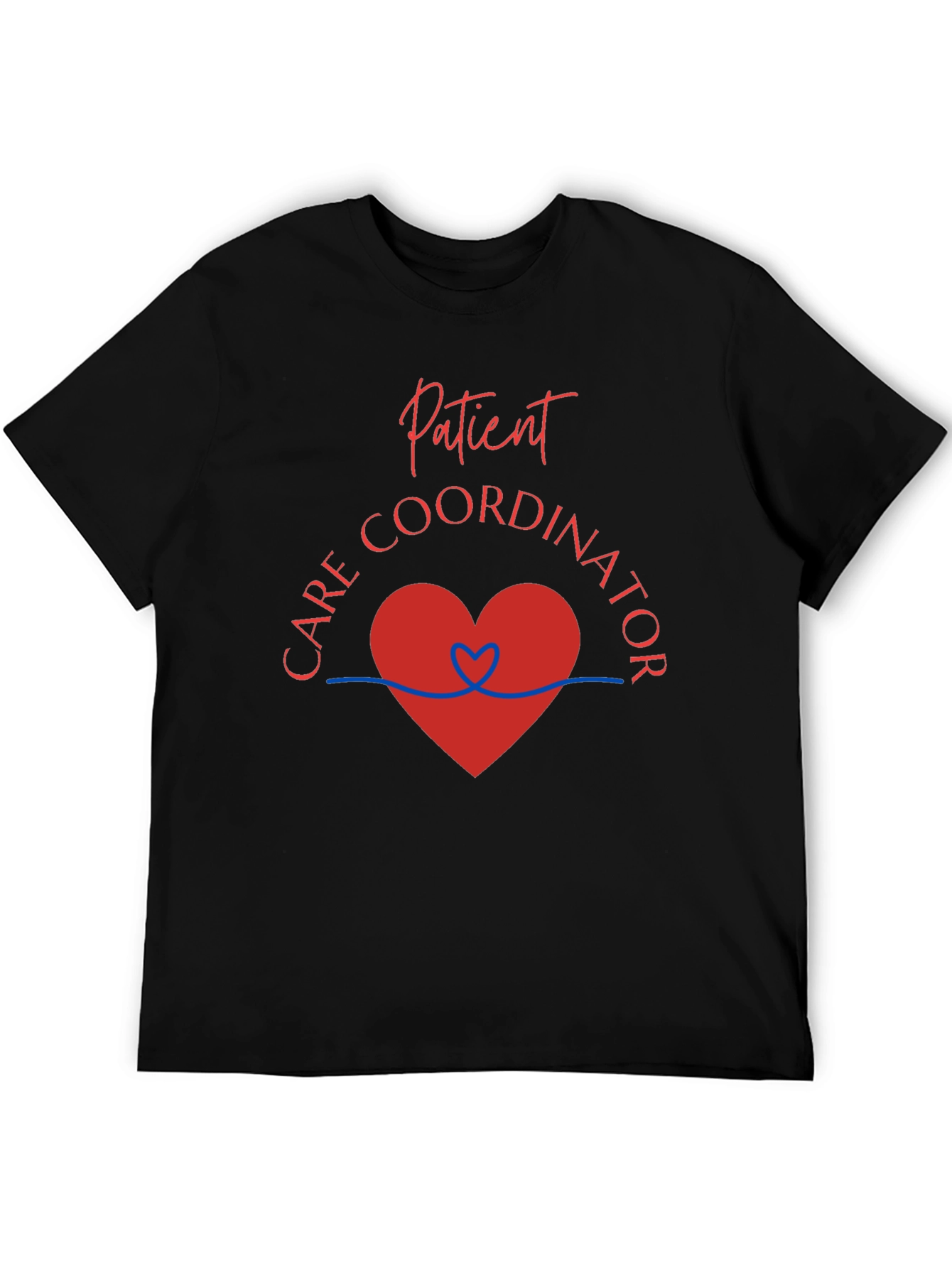 Patient Care Coordinator Graphic Tee