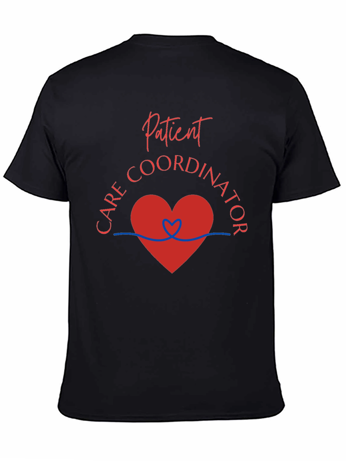 Patient Care Coordinator Graphic Tee