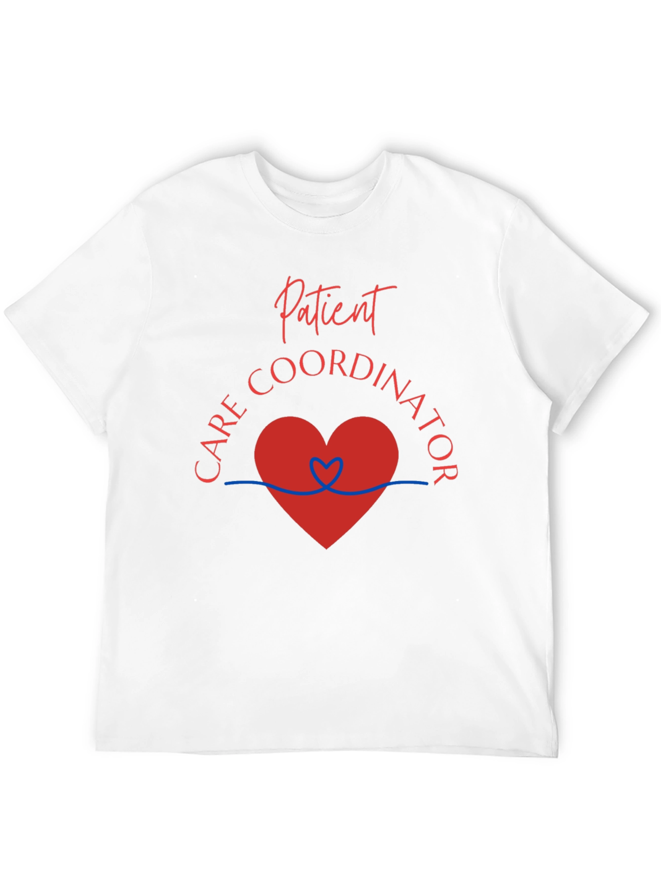 Patient Care Coordinator Graphic Tee