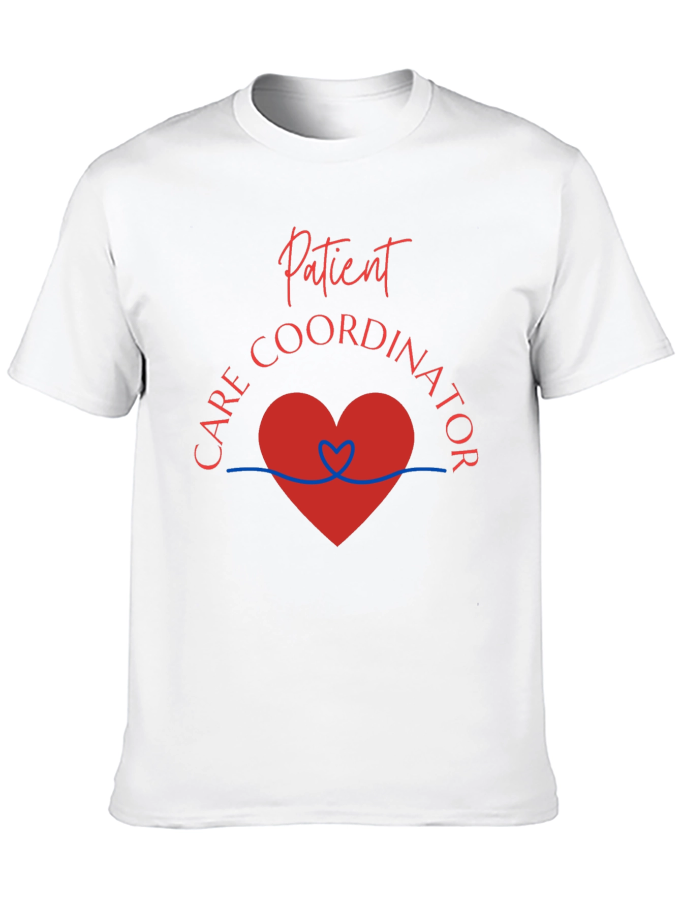 Patient Care Coordinator Graphic Tee