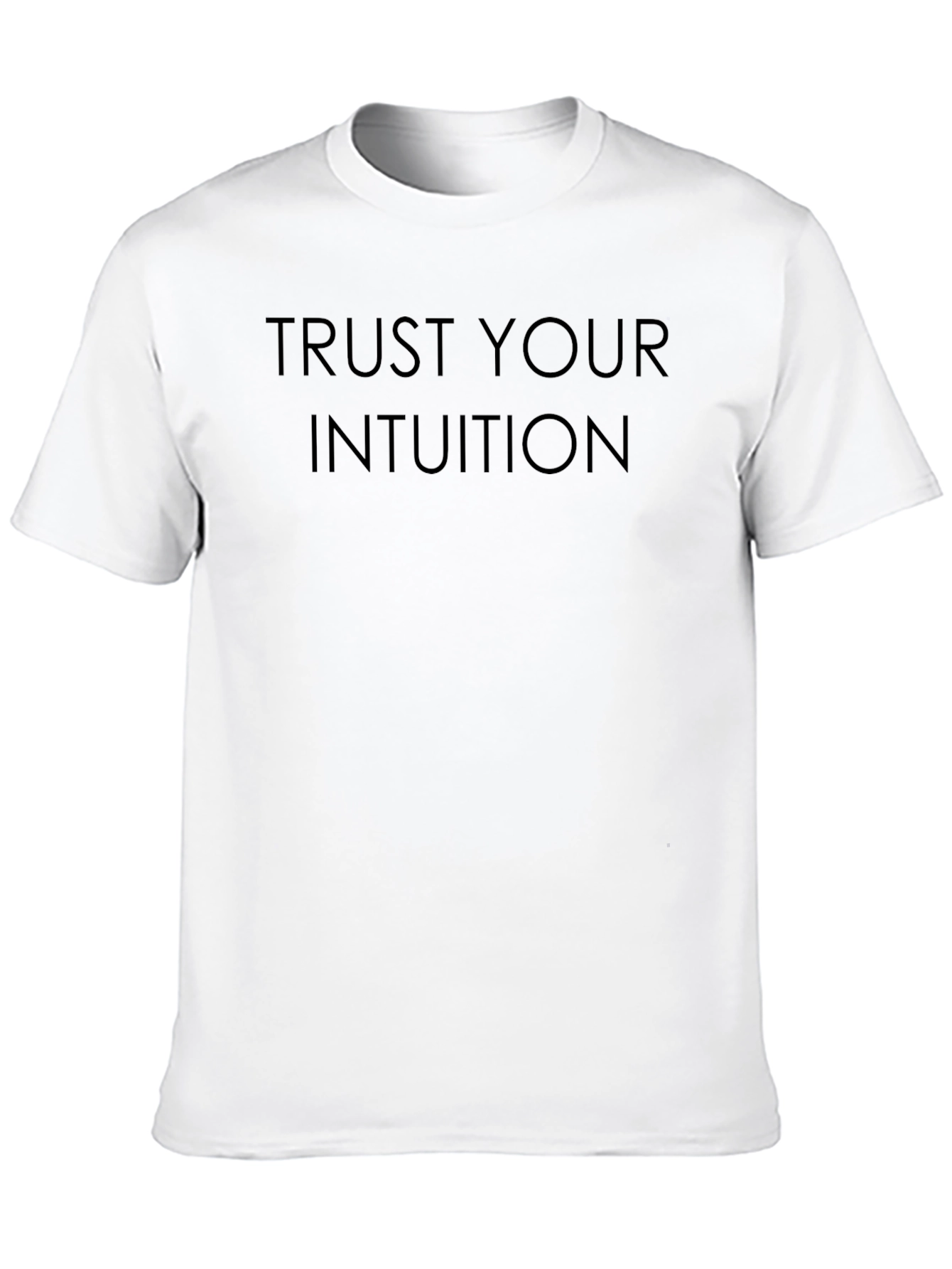 Trust Your Intuition Black T-Shirt