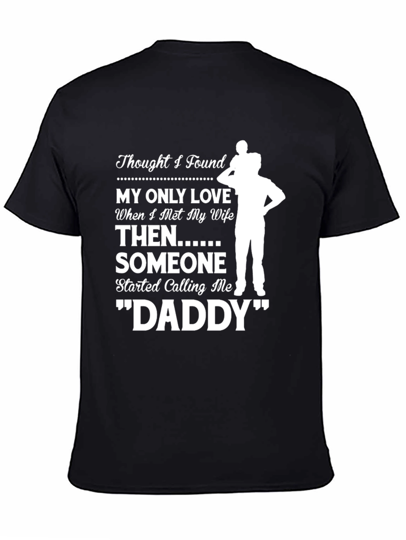 Thought I Found My Only Love T-Shirt