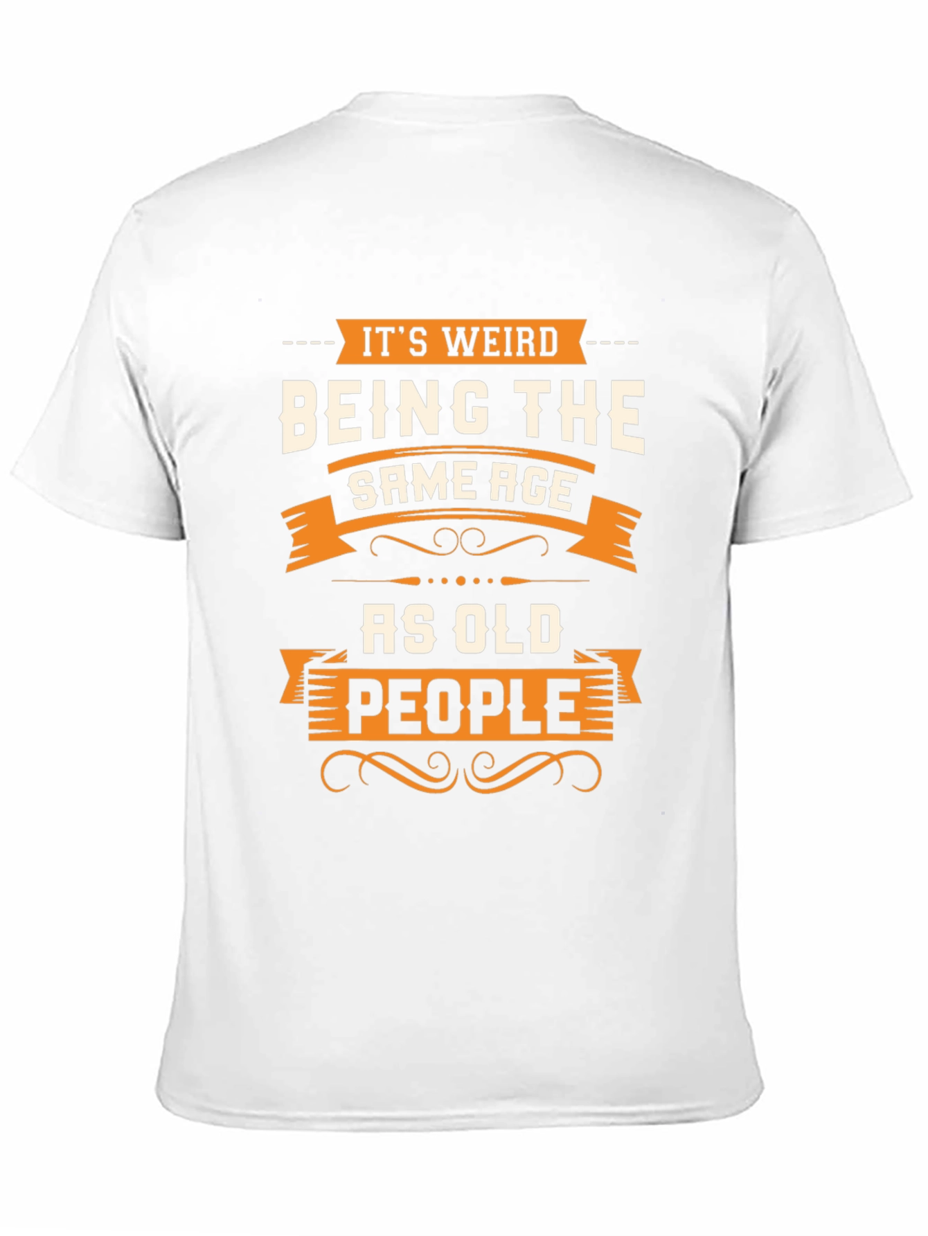 Funny Same Age As Old People Graphic Tee