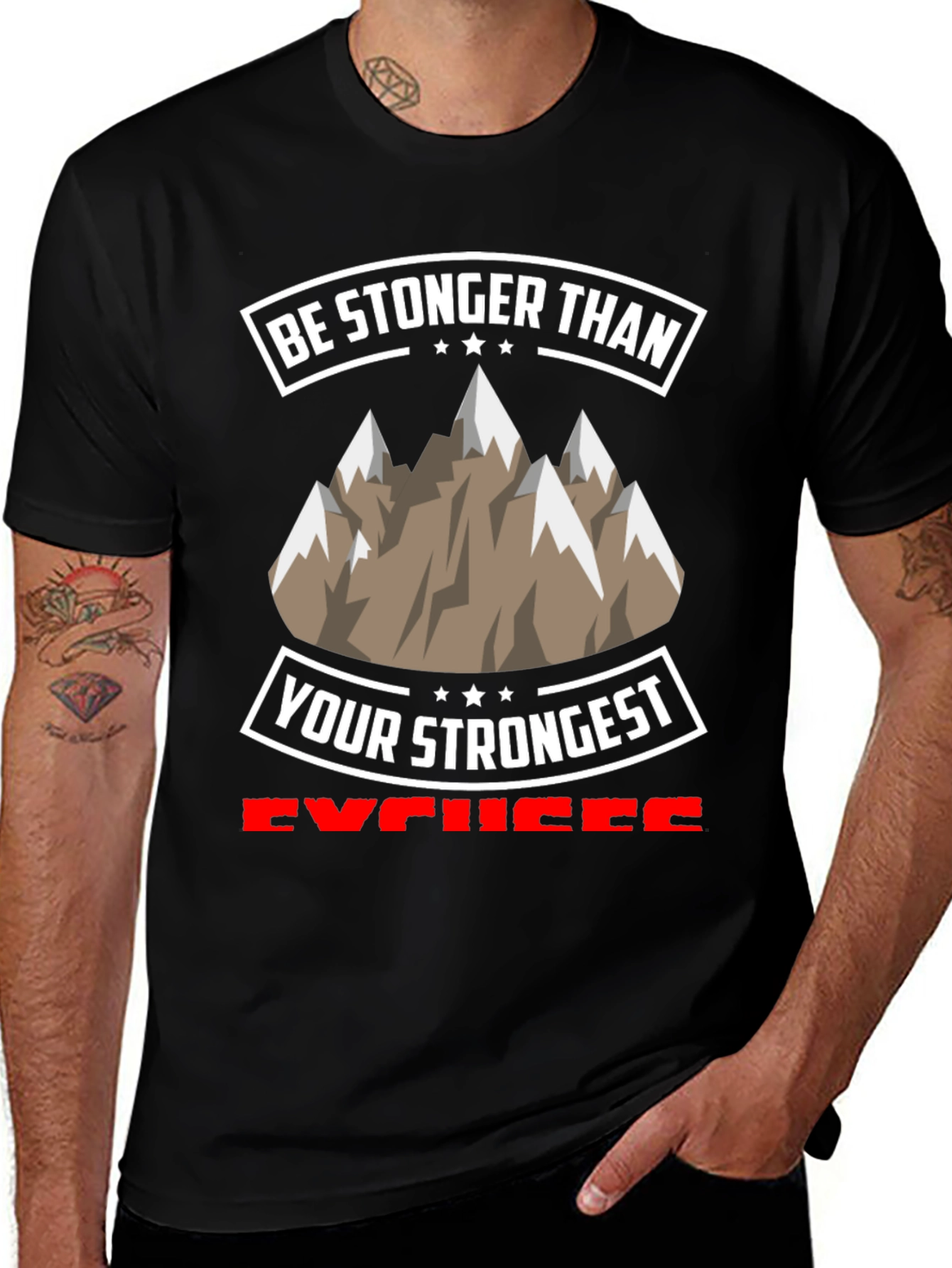 Stronger Than Excuses Graphic T-Shirt