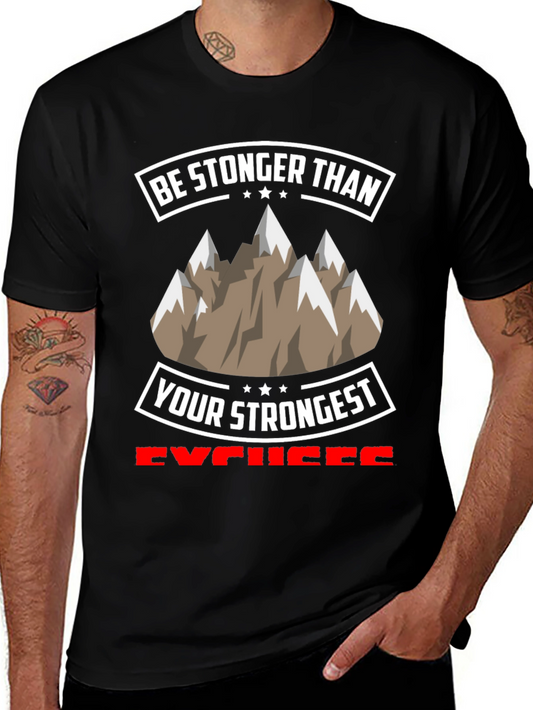 Stronger Than Excuses Graphic T-Shirt