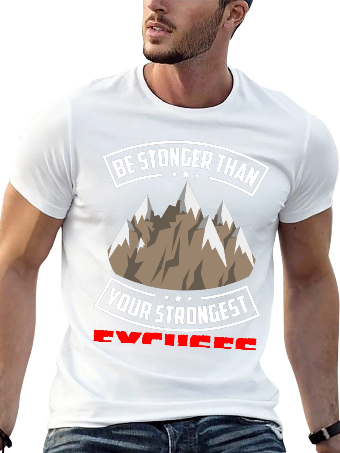 Stronger Than Excuses Graphic T-Shirt