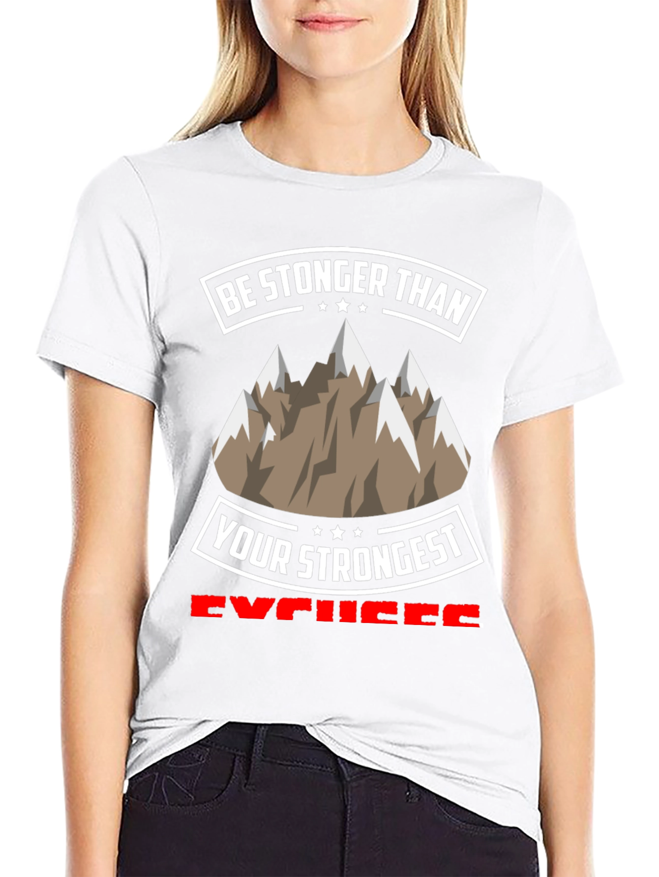 Stronger Than Excuses Graphic T-Shirt