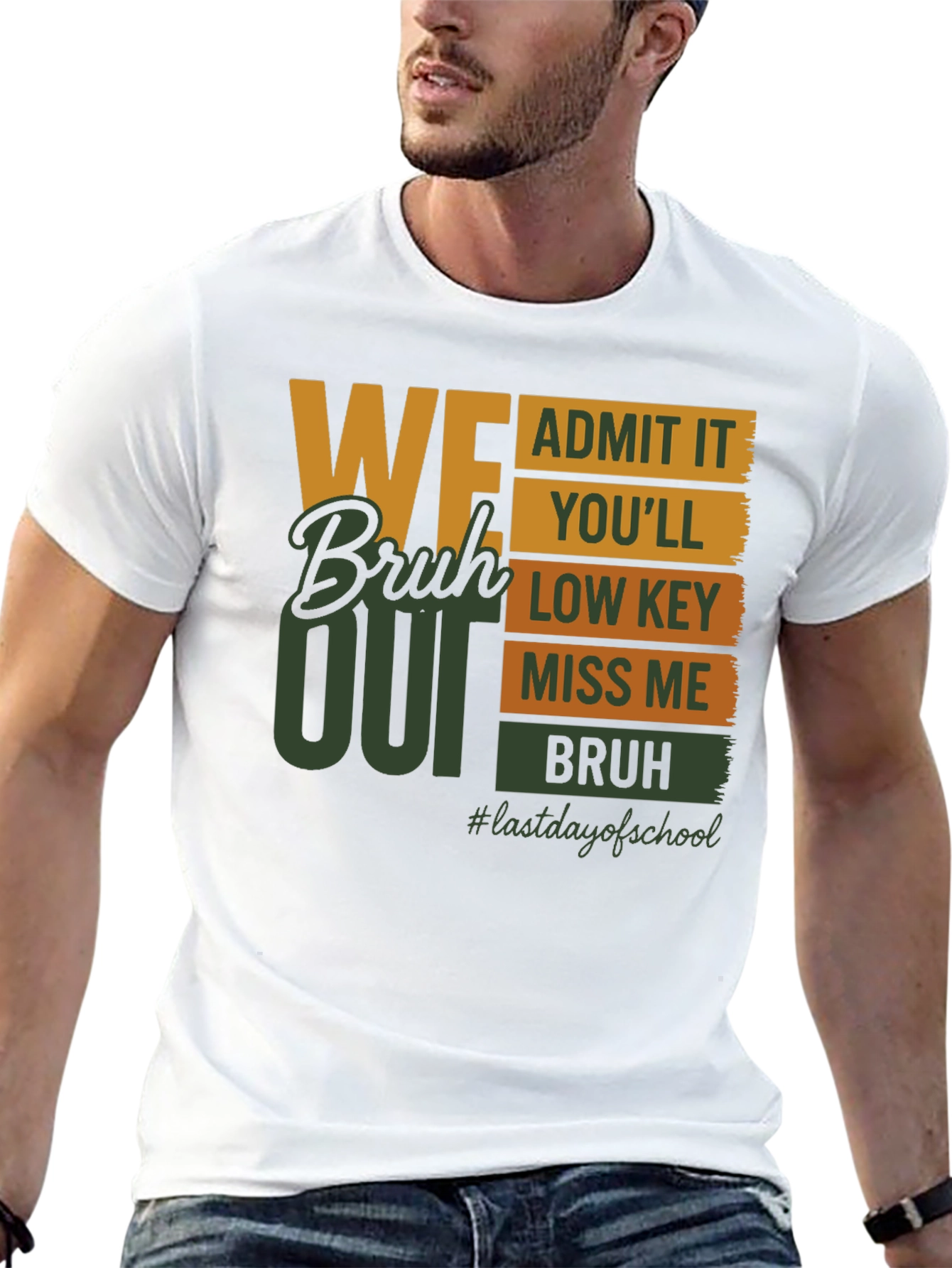 We Bruh Out Last Day of School T-Shirt