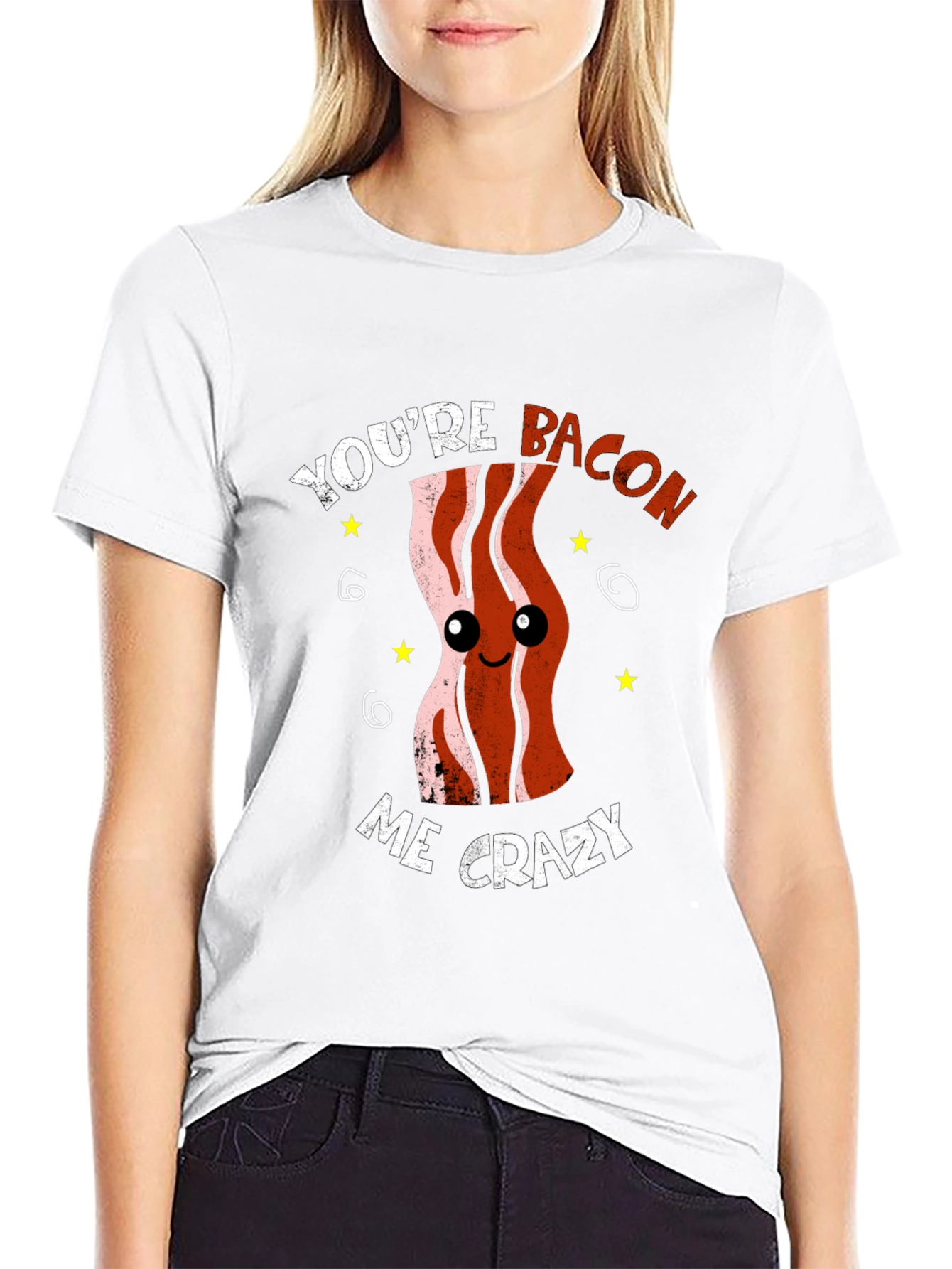 Youre Bacon Me Crazy Funny Graphic T-Shirt