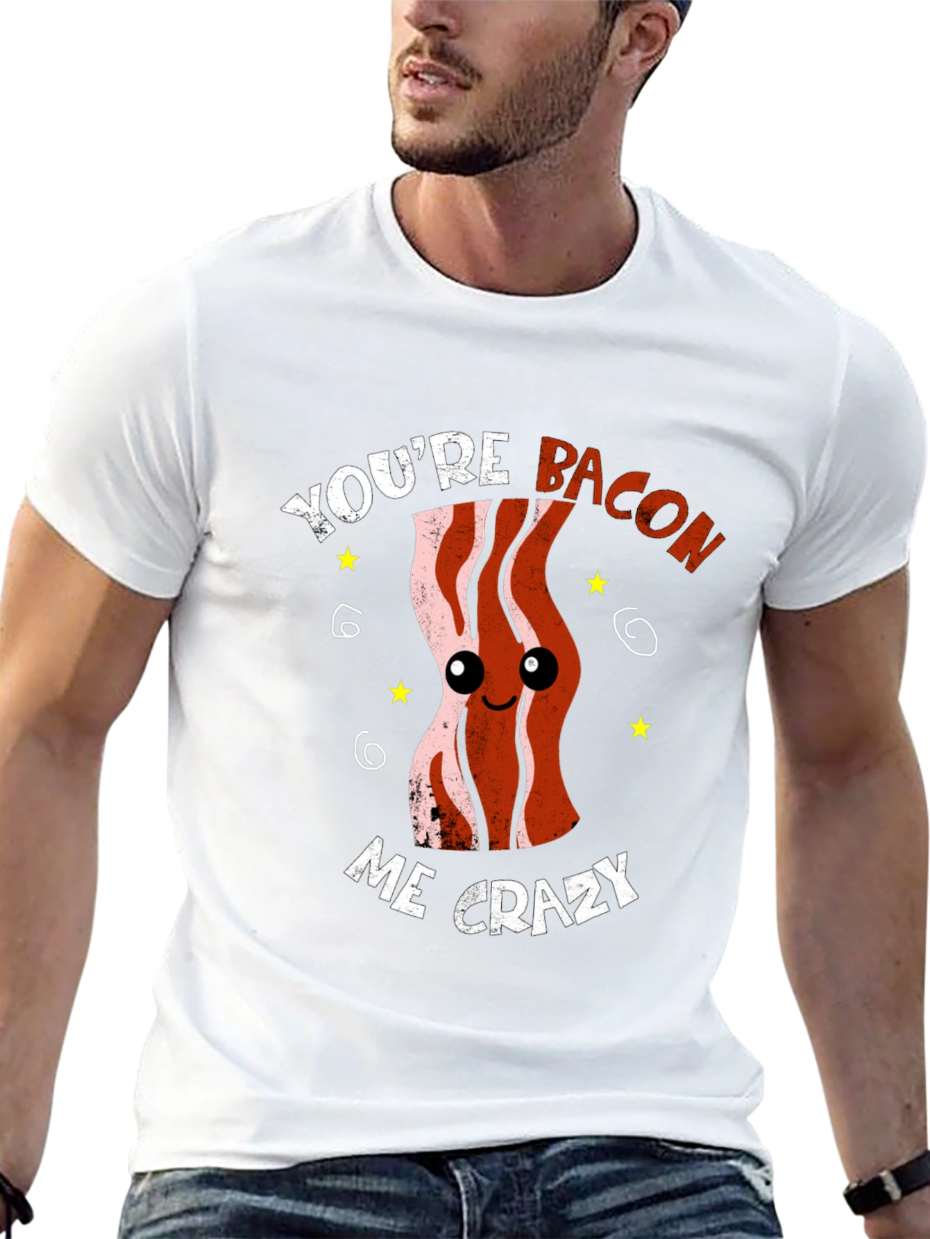 Youre Bacon Me Crazy Funny Graphic T-Shirt