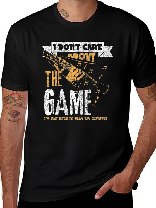 Clarinet Player T-Shirt - I Dont Care About the Game!