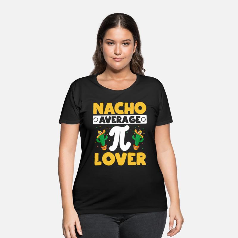 Nacho Average Pi Lover Math Teacher Pi Day