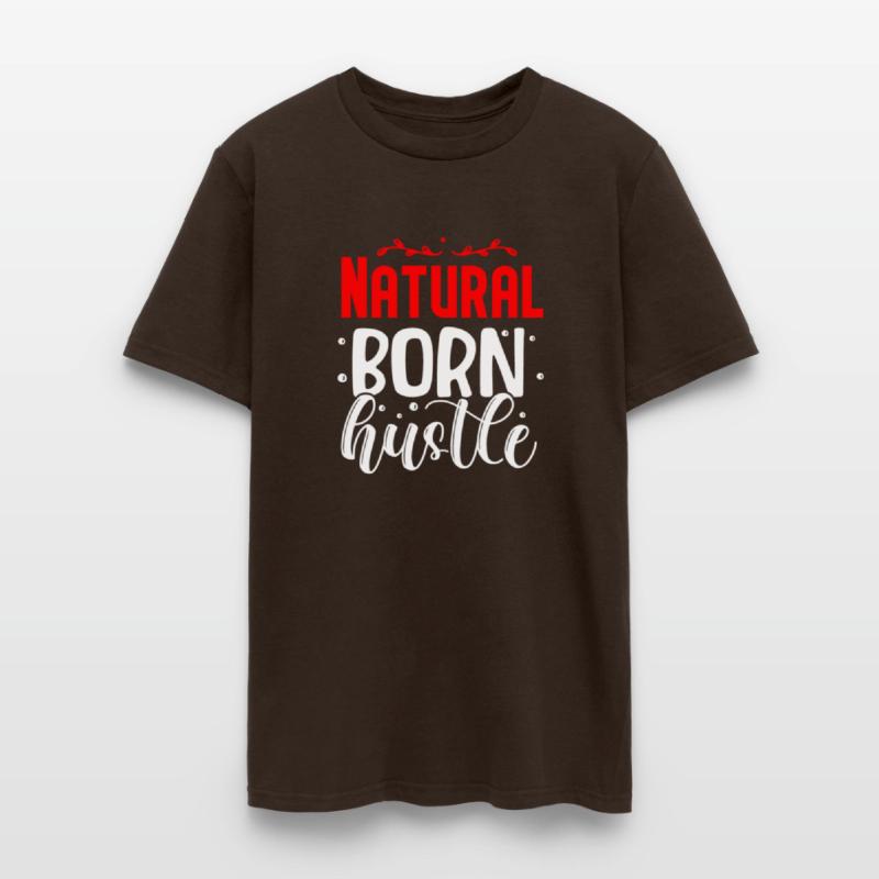 Natural born hustle design