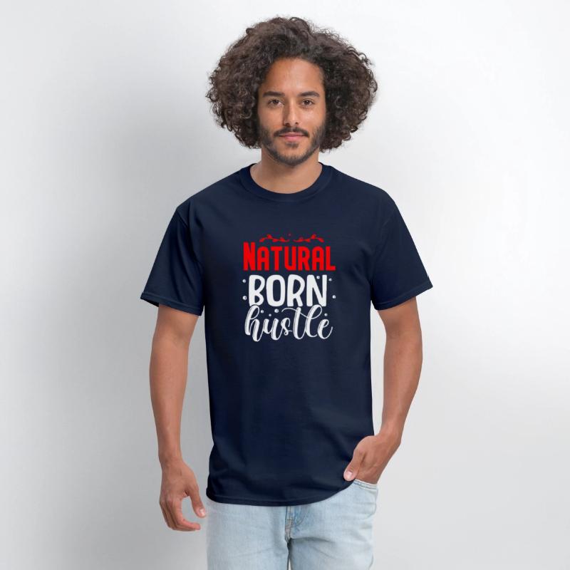 Natural born hustle design