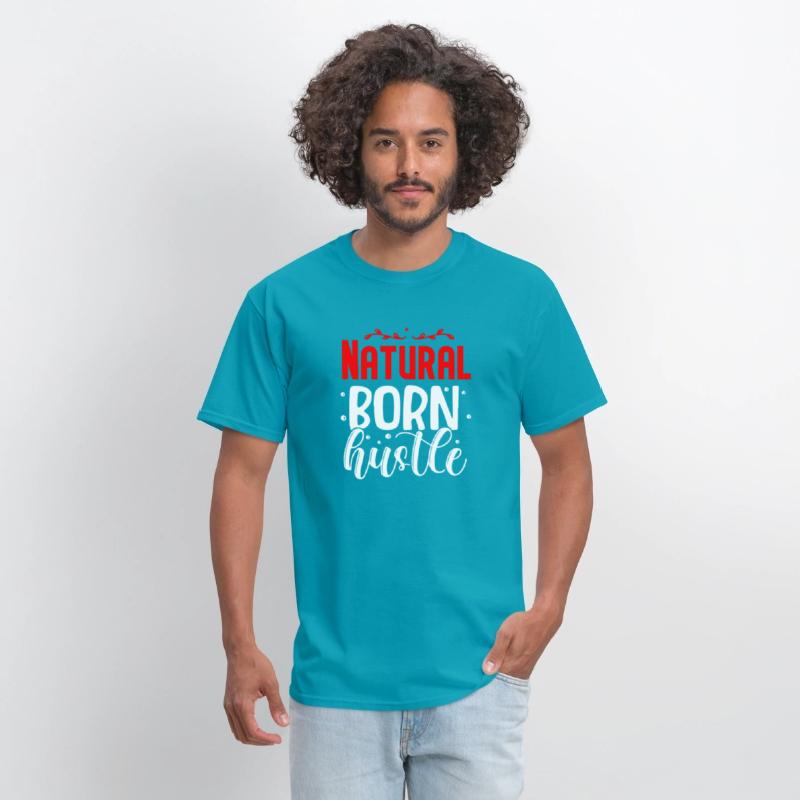 Natural born hustle design