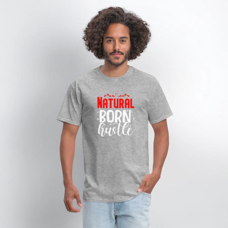 Natural born hustle design